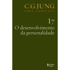 O desenvolvimento da personalidade Vol. 17 O desenvolvimento da personalidade Vol. 17