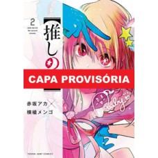 Oshi no ko - minha estrela preferida 02 Oshi no ko - minha estrela preferida 02