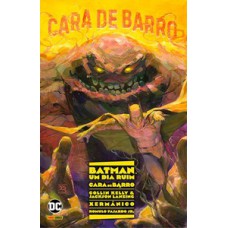 Batman: um dia ruim vol. 7 - cara de barro