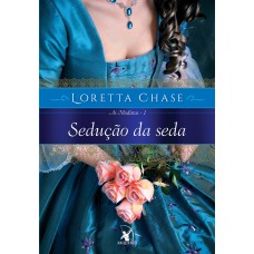 Sedução da seda (As Modistas – Livro 1) Sedução da seda (As Modistas – Livro 1)
