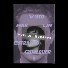 Visto por um estranho qualquer Visto por um estranho qualquer