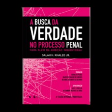 A busca da verdade no processo penal