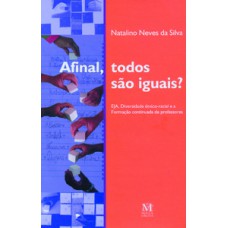 Afinal, todos são iguais? Afinal, todos são iguais?