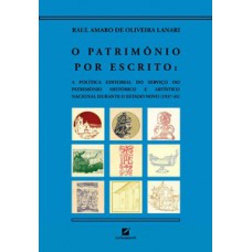 O patrimônio por escrito O patrimônio por escrito