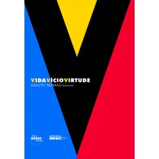 Vida vício virtude