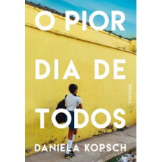 O pior dia de todos
