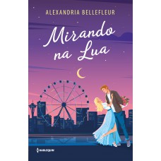 Mirando na lua | do mesmo universo de Presságios de Amor Mirando na lua | do mesmo universo de Presságios de Amor