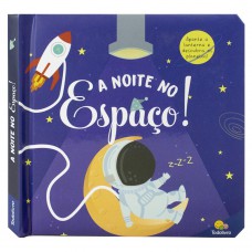 Livro-Lanterna: A noite no espaço!