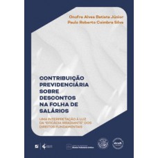 Contribuição previdenciária sobre descontos na folha de salários