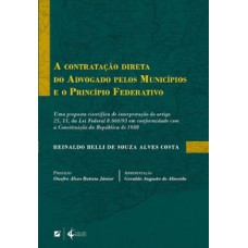A contratação direta do advogado pelos municípios e o princípio federativo