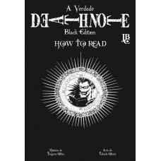 Death Note - Black Edition - How to read: Edição Brasileira Death Note - Black Edition - How to read: Edição Brasileira