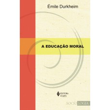 A educação moral A educação moral