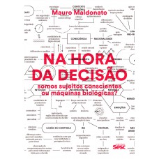 Na hora da decisão Na hora da decisão
