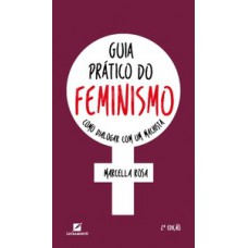 Guia prático do feminismo