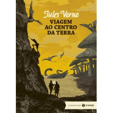 Viagem ao centro da Terra: edição bolso de luxo - obra pioneira de ficção científica