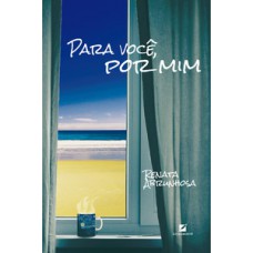 Para você, por mim