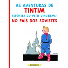 Tintim no país dos sovietes Tintim no país dos sovietes
