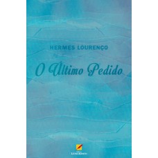 O Último pedido