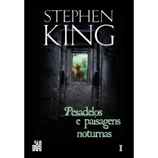 Pesadelos e paisagens noturnas - Vol. I