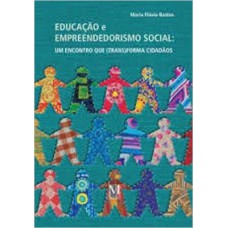 Educação e Empreendedorismo Social Educação e Empreendedorismo Social