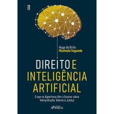 Direito e Inteligência Artificial - 1ª Ed- 2023