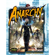 Shadowrun Anarchy - Shadowrun Shadowrun Anarchy - Shadowrun