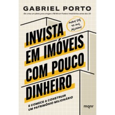 Invista em imóveis com pouco dinheiro