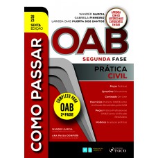 Como Passar na OAB 2ª Fase - Prática Civil - 6ª Ed - 2023