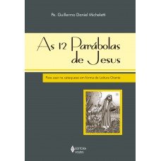 12 parábolas de Jesus 12 parábolas de Jesus