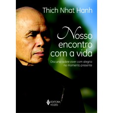 Nosso encontro com a vida Nosso encontro com a vida