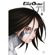 Battle Angel Alita - Last Order - Vol. 01