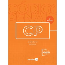 Código penal - Legislação Saraiva de Bolso -7ª edição 2022 Código penal - Legislação Saraiva de Bolso -7ª edição 2022