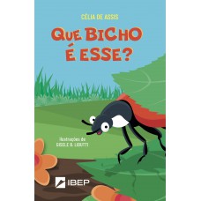 Que bicho é esse? Que bicho é esse?