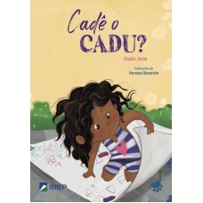 Cadê o Cadu? Cadê o Cadu?