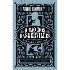 O cão dos Baskervilles — Coleção Mistério e Suspense