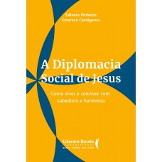 A diplomacia social de jesus A diplomacia social de jesus