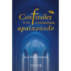 Confissões de um seminarista apaixonado