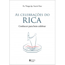 As celebrações do RICA As celebrações do RICA
