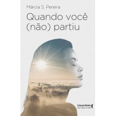 Quando você ( não) partiu Quando você ( não) partiu