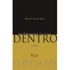 A ciência por dentro