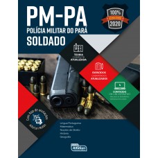 Polícia Militar do Estado do Pará - PMPA 2020 Polícia Militar do Estado do Pará - PMPA 2020