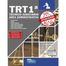 Técnico Judiciário - Área Administrativa TRT - 1ª Região Técnico Judiciário - Área Administrativa TRT - 1ª Região