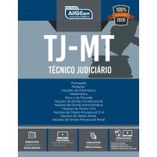 Técnico Judiciário - Tribunal de Justiça do Mato Grosso - TJ-MT Técnico Judiciário - Tribunal de Justiça do Mato Grosso - TJ-MT