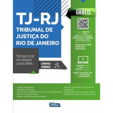 Técnico de Atividade Judiciária – Tribunal de Justiça do Estado do Rio de Janeiro – TJ RJ Técnico de Atividade Judiciária – Tribunal de Justiça do Estado do Rio de Janeiro – TJ RJ