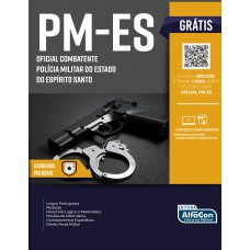 Oficial Combatente - Polícia Militar Do Estado Do Espírito Santo – PM ES Oficial Combatente - Polícia Militar Do Estado Do Espírito Santo – PM ES