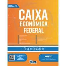 Técnico Bancário - Caixa Econômica Federal Técnico Bancário - Caixa Econômica Federal