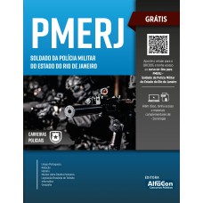 Soldado da Polícia Militar do Estado do Rio de Janeiro - PMERJ Soldado da Polícia Militar do Estado do Rio de Janeiro - PMERJ