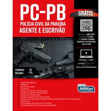 Agente de Investigação e Escrivão de Polícia Civil - Polícia Civil do Estado da Paraíba – PC PB