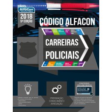 Código AlfaCon - Carreiras policiais 2018 Código AlfaCon - Carreiras policiais 2018