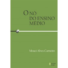 O nó do Ensino Médio